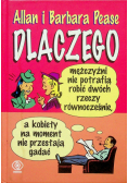 Dlaczego mężczyźni nie potrafią robić dwóch rzeczy jednocześnie a kobiety na moment nie przestają gadać