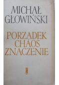 Porządek chaos znaczenie