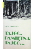 Tajgo pamiętna tajgo