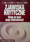 Zjawiska krytyczne Wstęp do teorii grupy renormalizacji