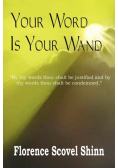 Your Word Is Your Wand