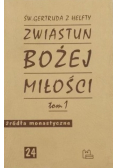 Zwiastun Bożej miłości Tom 1