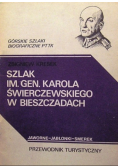 Szlak im gen Karola Świerczewskiego w Bieszczadach