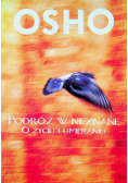 Podróż w nieznane O życiu i umieraniu