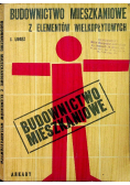 Budownictwo mieszkaniowe z elementów wielkopłytopwych