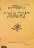Maj 1791 - Maj 1792 Rok Monarchii Konstytucyjnej