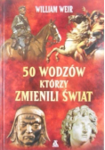 50 wodzów którzy zmienili świat