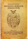 Przyroda modelem rysunkowym 1922 r.