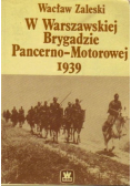W Warszawskiej Brygadzie Pancerno - Motorowej