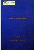 Nuclear Ship Propulsion