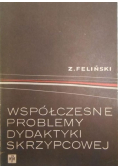 Współczesne problemy dydaktyki skrzypcowej