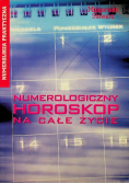 Numerologiczny horoskop na całe życie