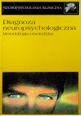 Diagnoza neuropsychologiczna metodologia i metodyka