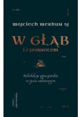 W głąb i z powrotem