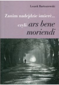 Zanim nadejdzie śmierć czyli ars bene moriendi