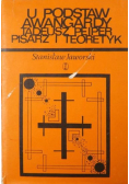U podstaw awangardy. Tadeusz Peiper pisarz i teoretyk