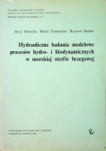 Hydrauliczne badania modelowe procesów hydro i litodynamicznych w morskiej strefie brzegowej