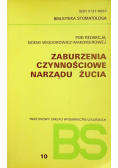 Zaburzenia czynnościowe narządu żucia