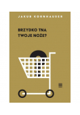 Brzydko tną twoje noże