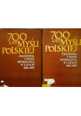 700 lat myśli Polskiej filozofia i myśl społeczna w latach 1865 - 1895 Część 1 i 2