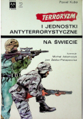Terroryzm i jednostki antyterrorystyczne na świecie