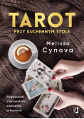 Tarot przy kuchennym stole