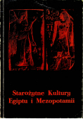 Starożytne Kultury Egiptu i Mezopotamii