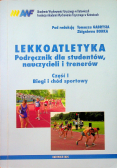 Lekkoatletyka Podręcznik dla studentów nauczycieli i trenerów Część I