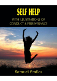 Self Help, with Illustrations of Conduct and Perseverance