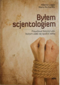 Byłem scjentologiem