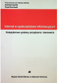Internet w społeczeństwie informacyjnym. Komputerowe systemy zarządzania i sterowania