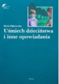 Uśmiech dzieciństwa i inne opowiadania