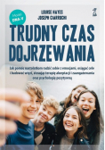 Trudny czas dojrzewania