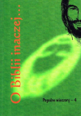 O Biblii inaczej Pogodne wieczory 4