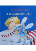 Lemoniadowy ząb Dedykacja autora