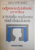 Odpowiedzialność cywilna z tytułu nadzoru