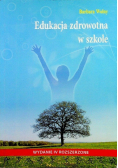 Edukacja zdrowotna w szkole