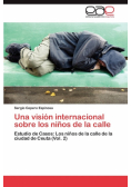 Una visión internacional sobre los niños de la calle