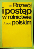 Rozwój i postęp w rolnictwie polskim