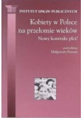 Kobiety w Polsce na przełomie wieków
