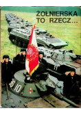 Żołnierska to rzecz