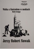 Walka z Kościołem w mediach