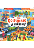 Co słychać w mieście? Oglądaj poznawaj zapamiętuj