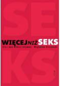 Więcej niż seks. Siła i moc miłości intymnej
