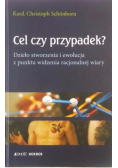 Cel czy przypadek