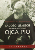 Radość i uśmiech świętego Ojca Pio