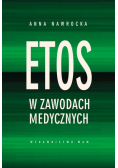Etos w zawodach medycznych Nowa