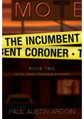 The Incumbent Coroner