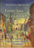 Tamte lata co minęły