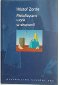 Metafizyczne wątki w ekonomii
